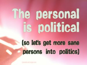 the personal is political